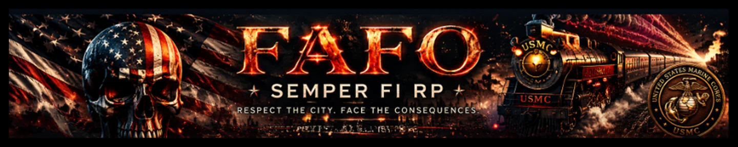 GRAND OPENING | FAFO Semper Fi RP | Realistic Roleplay | Active Staff | Custom Jobs FiveM server banner