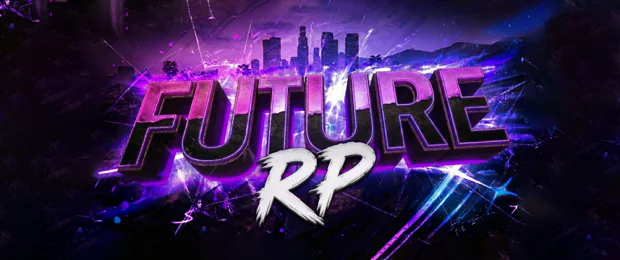 【 FUTURE RP 】✨ • GRAND OPENING • ✨ FiveM server banner