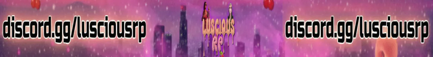 LusciousRP V2 | serious RP | Player Owned Buisnesses 🏛️| Active EMS and PD 🚓| Free Gangs & Drugs 🔫 | Female Friendly 💋| Multi characters | assorted hiests | Custom cars and Exclusive 1 of 1s | Mlos and More FiveM server banner