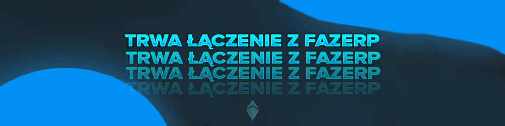 FazeRP.eu ★ BOJÓWKA ★ DARMOWY VIP & 20MLN & AUTO NA START ★ HOSTY ★ ARENKI ★ OPTI ★ KITY ★ WL-OFF ★ discord.gg/fazerp FiveM server banner
