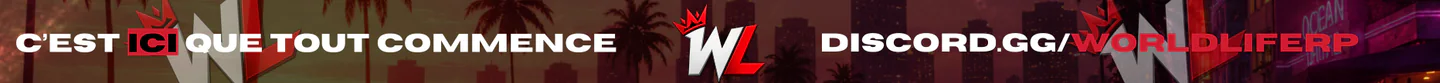 🌎 WORLDLIFE FA 🡺 🔓 RP SÉRIEUX 🡺 🎁 EXCLUSIF & OPTIMISÉ 🡺 DISCORD.GG/WORLDLIFEFA ! FiveM server banner