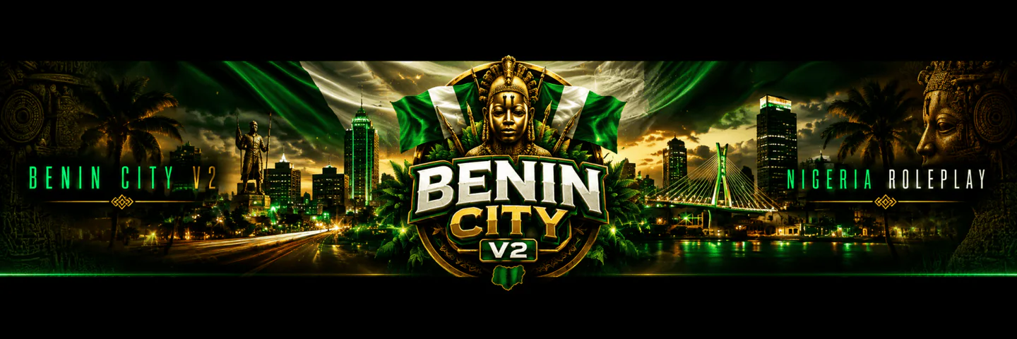 🇳🇬🔥 BENIN CITY V2 | African Roleplay 🏙️ FiveM server banner