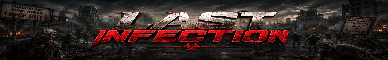 LAST INFECTION | Ultra High Performance | Yaca - Voice | Zombies | Virus uvm FiveM server banner
